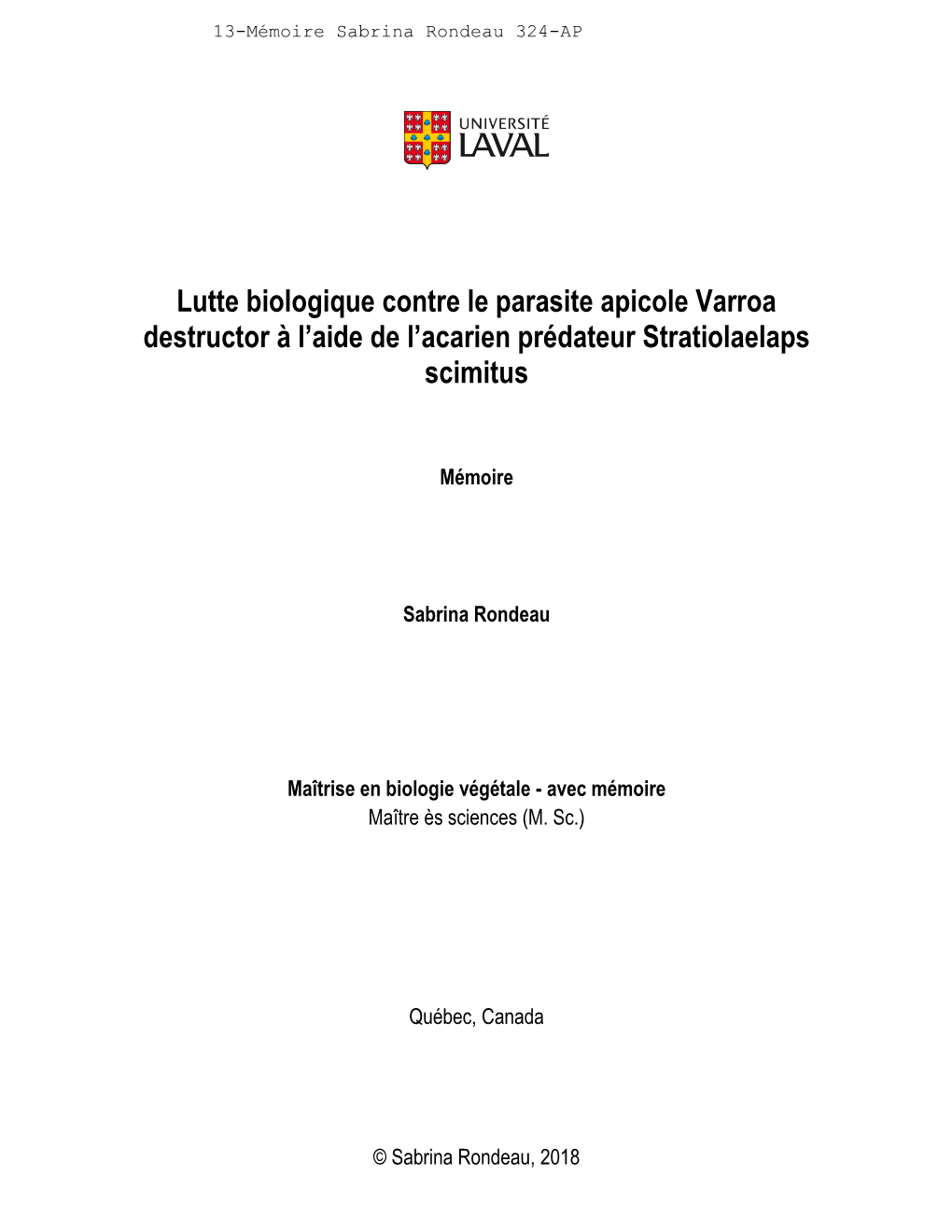 Lutte Biologique Contre Le Parasite Apicole Varroa Destructor À L’Aide De L’Acarien Prédateur Stratiolaelaps Scimitus