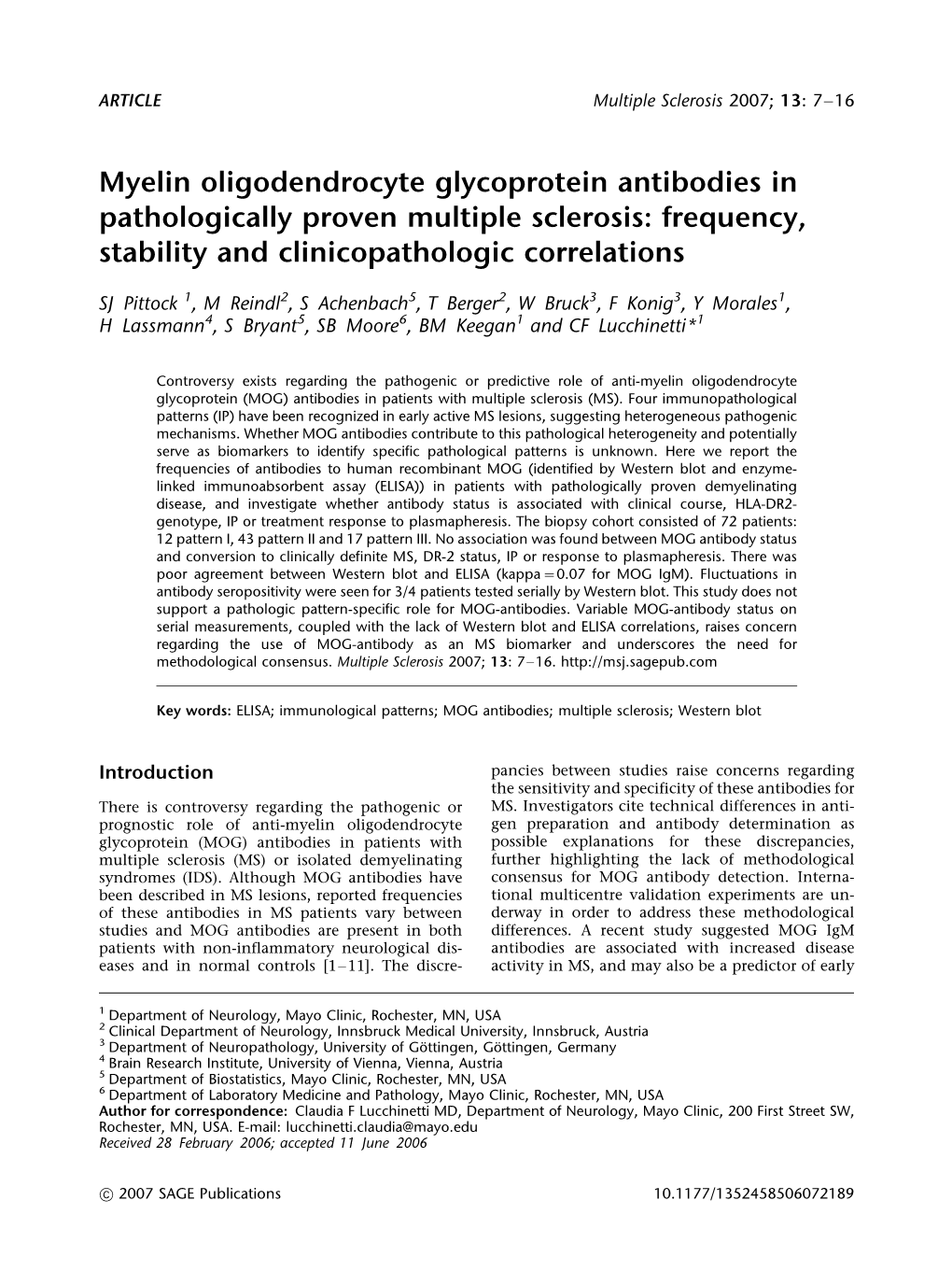 Myelin Oligodendrocyte Glycoprotein Antibodies in Pathologically Proven Multiple Sclerosis: Frequency, Stability and Clinicopathologic Correlations