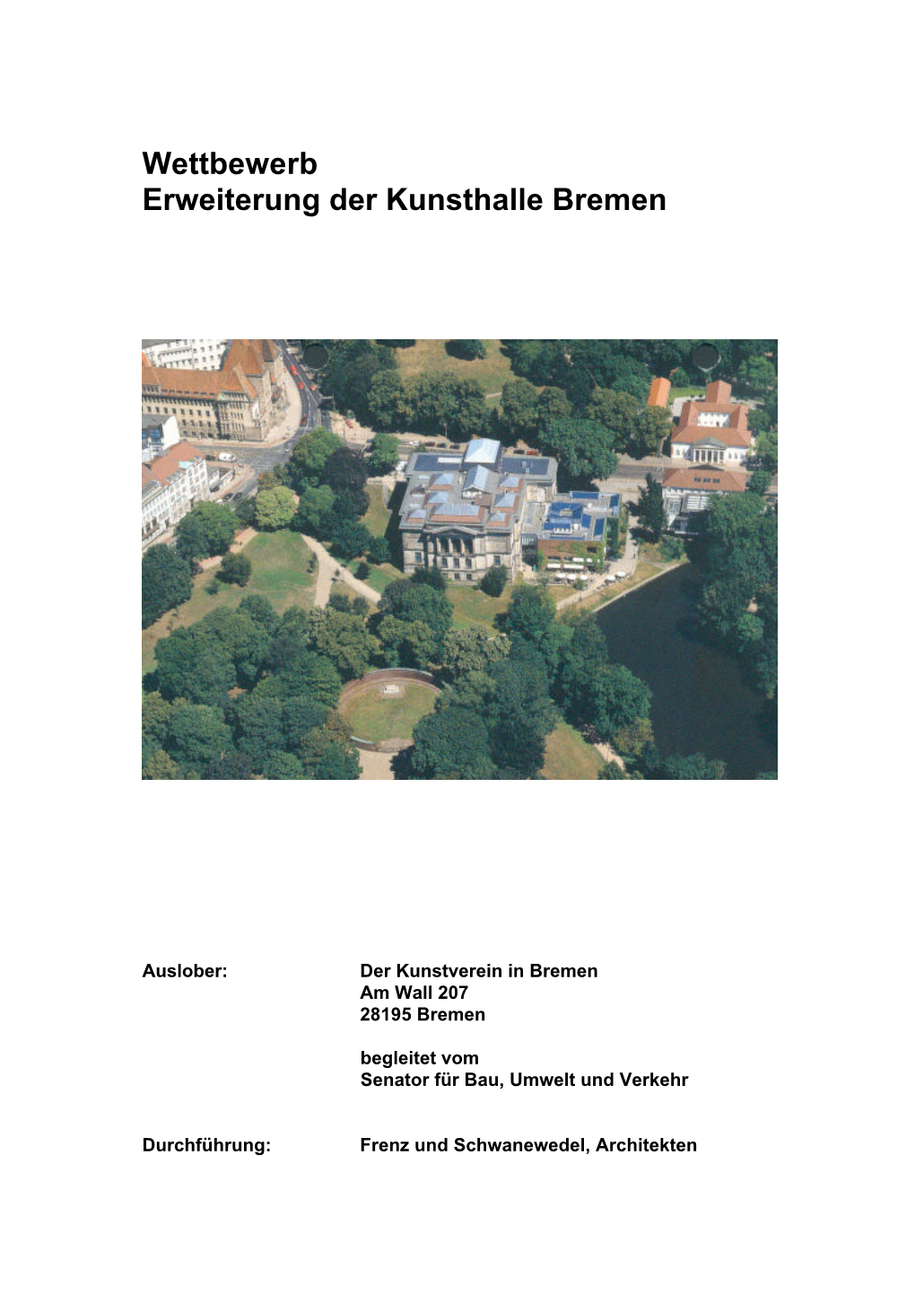 Wettbewerb Erweiterung Der Kunsthalle Bremen