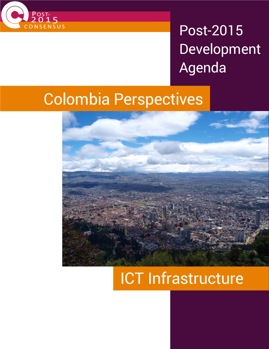 Download the Colombia Perspectives: ICT Infrastructure