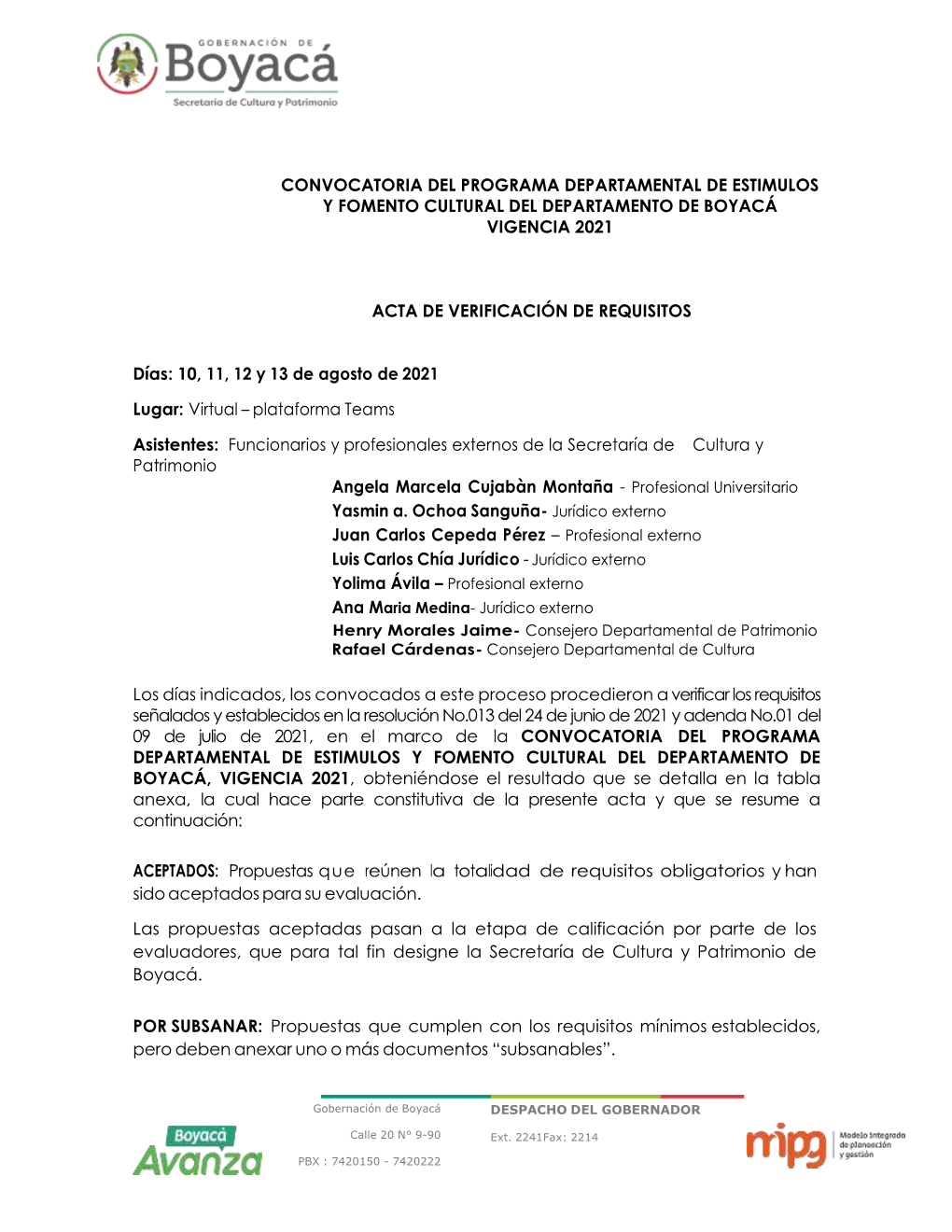 Convocatoria Del Programa Departamental De Estimulos Y Fomento Cultural Del Departamento De Boyacá Vigencia 2021 Acta De Verificación De Requisitos