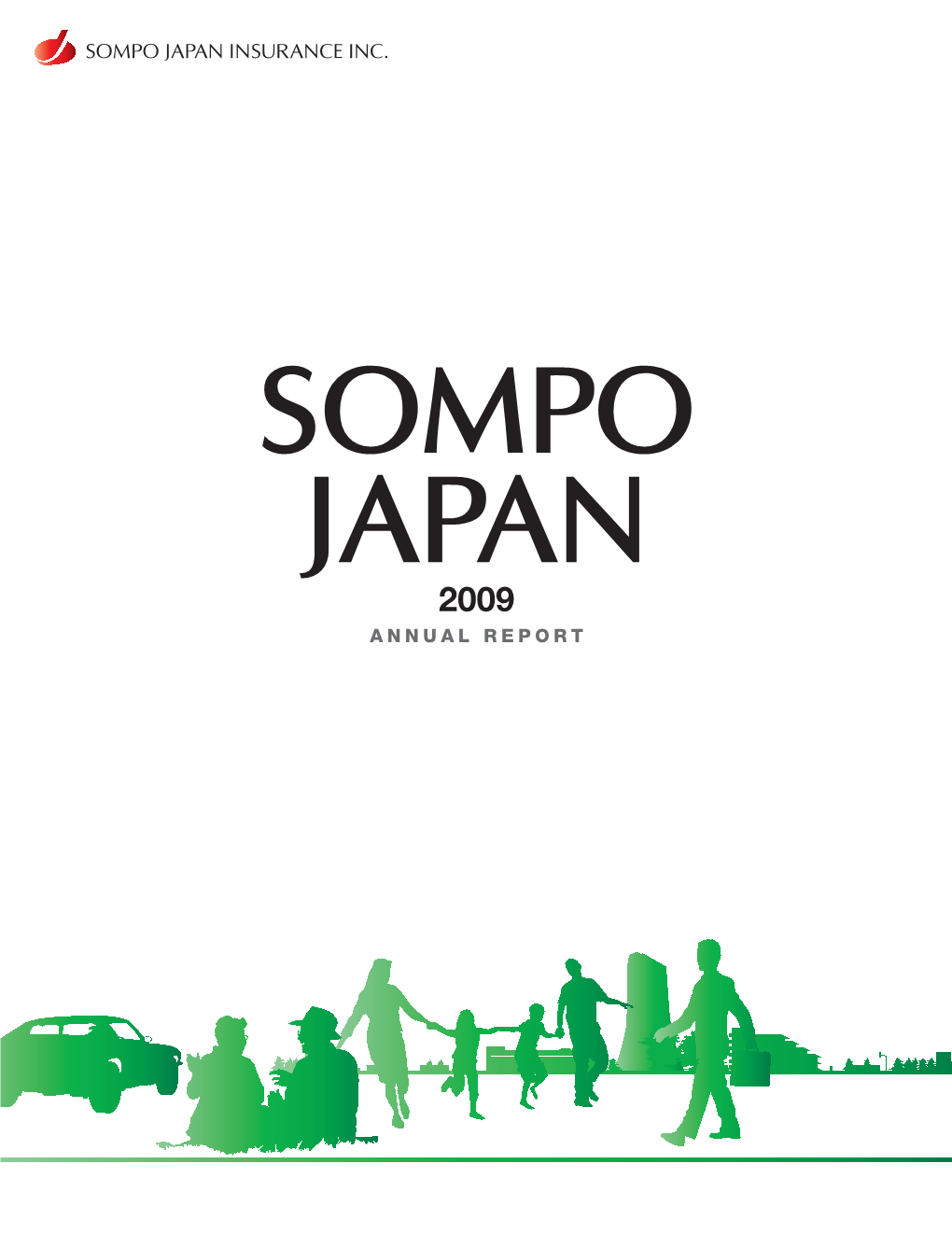 Sompo Japan Annual Report 2009(PDF/3038KB)