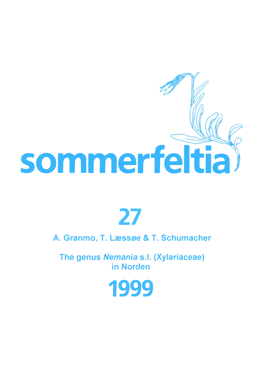A. Granmo, T. Læssøe & T. Schumacher the Genus Nemania