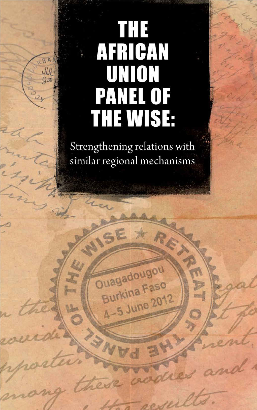 AU Panel of the Wise: Strengthening Relations with Similar Regional Mechanisms