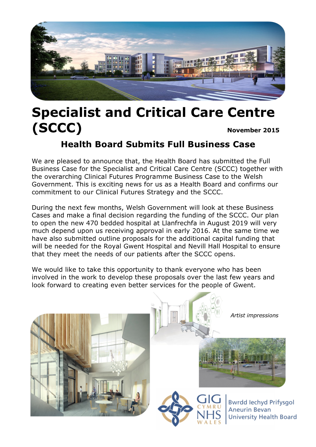Specialist and Critical Care Centre (SCCC) Together with the Overarching Clinical Futures Programme Business Case to the Welsh Government