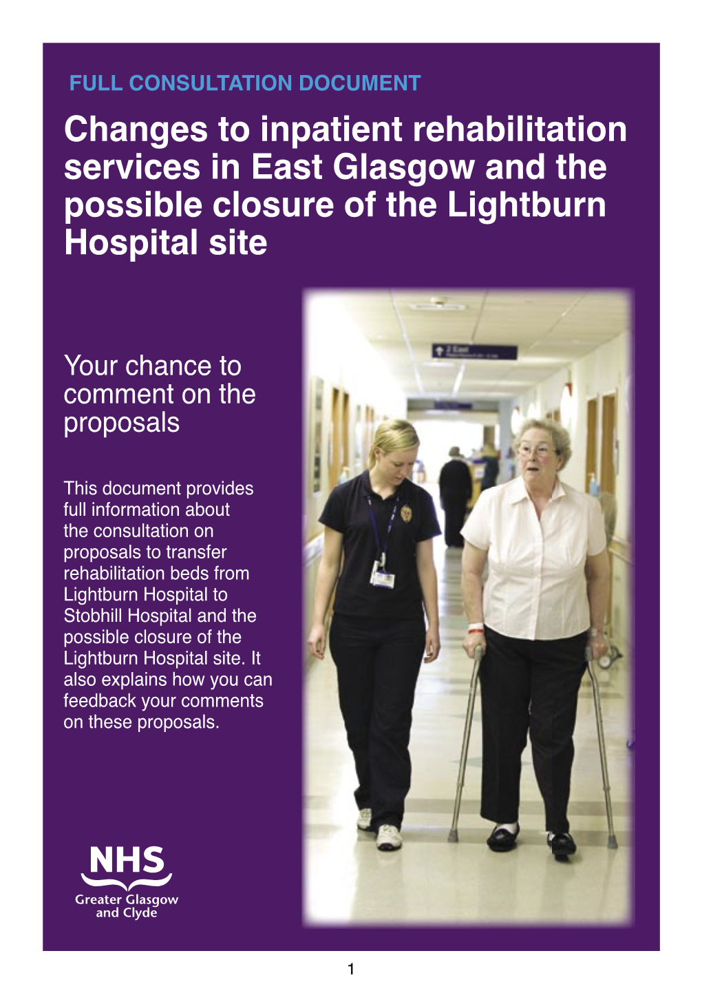 Changes to Inpatient Rehabilitation Services in East Glasgow and the Possible Closure of the Lightburn Hospital Site