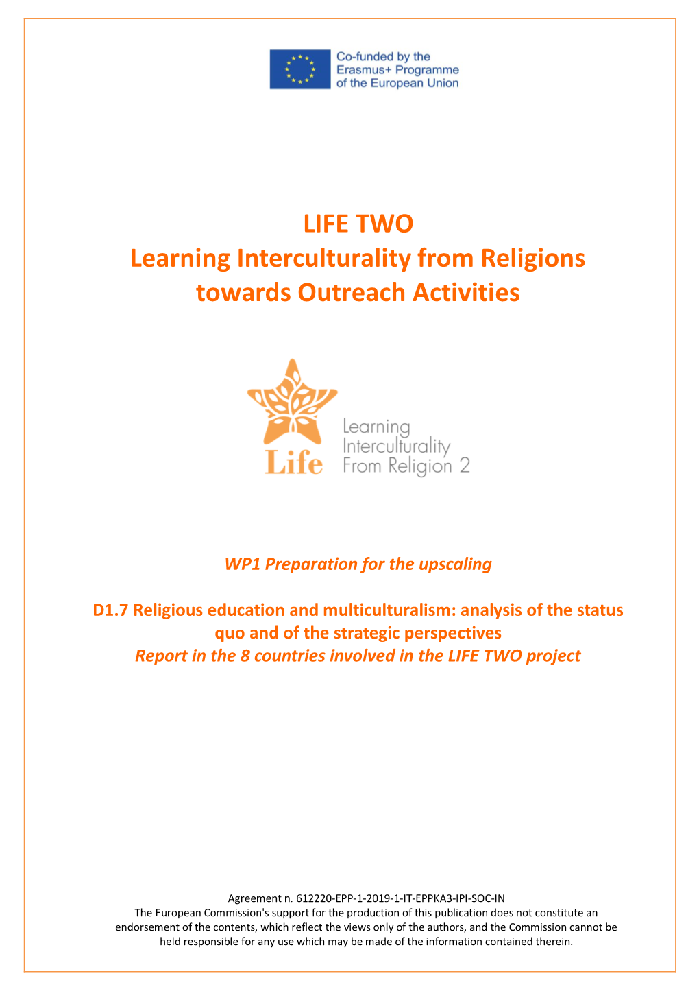 LIFE TWO Learning Interculturality from Religions Towards Outreach Activities