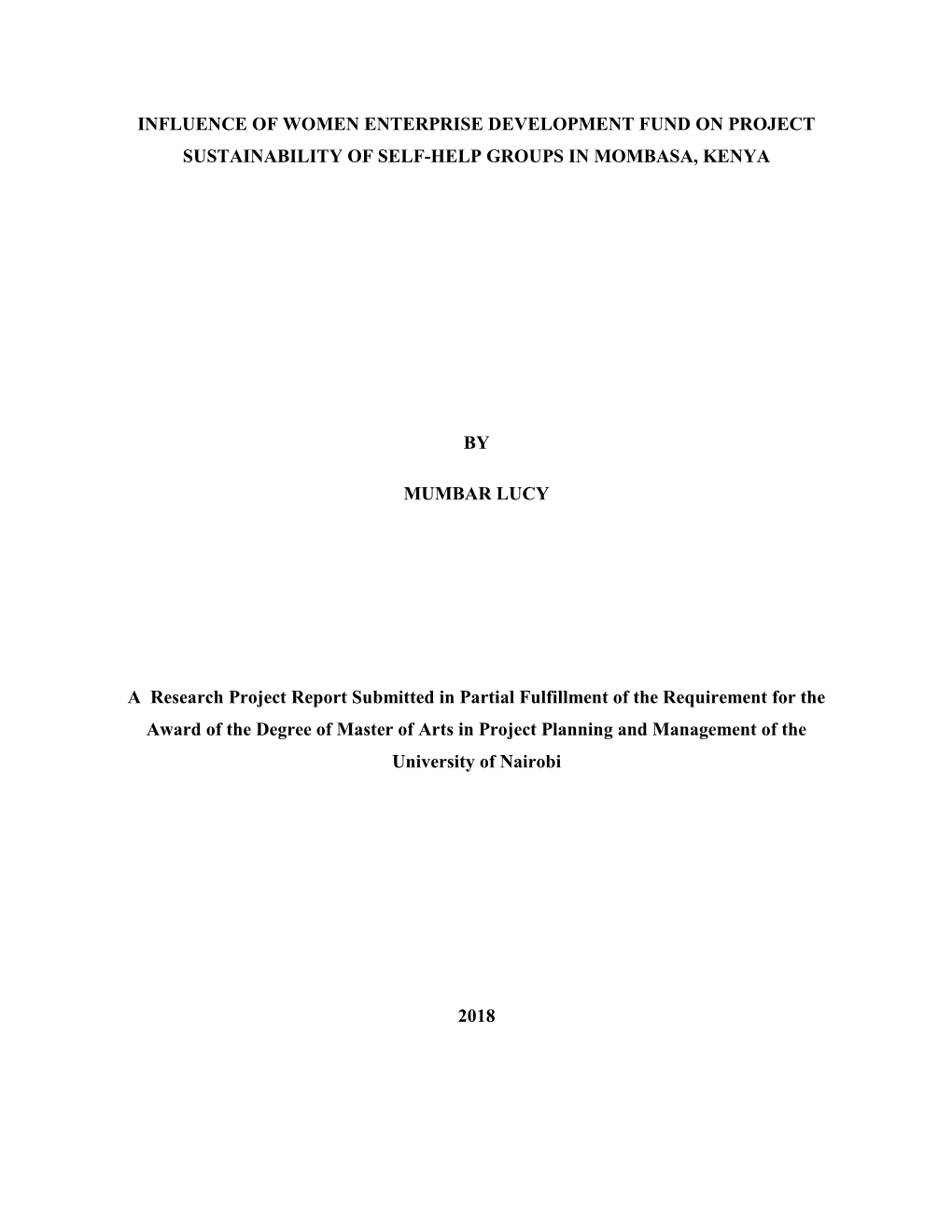 Influence of Women Enterprise Development Fund on Project Sustainability of Self-Help Groups in Mombasa, Kenya