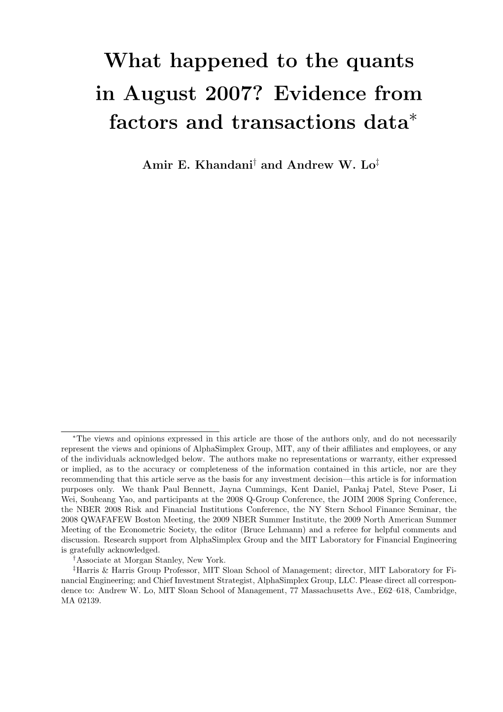 What Happened to the Quants in August 2007? Evidence from Factors and Transactions Data∗