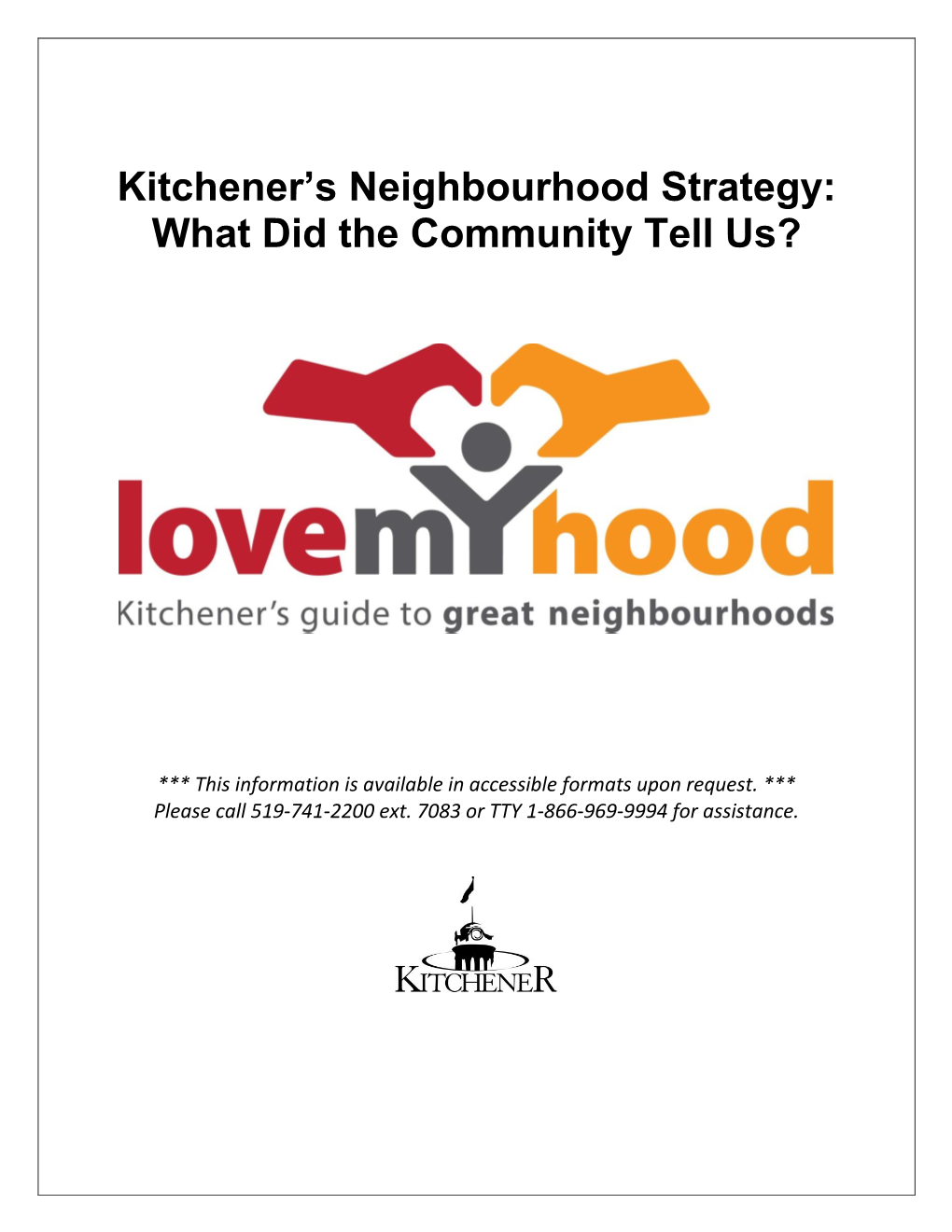 Kitchener's Neighbourhood Strategy: What Did the Community Tell