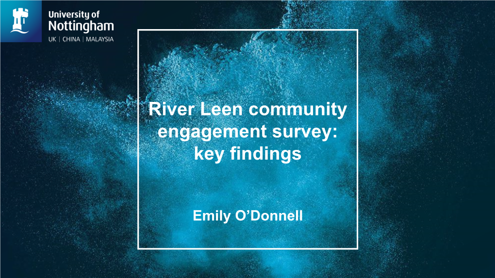 River Leen Community Engagement Survey: Key Findings