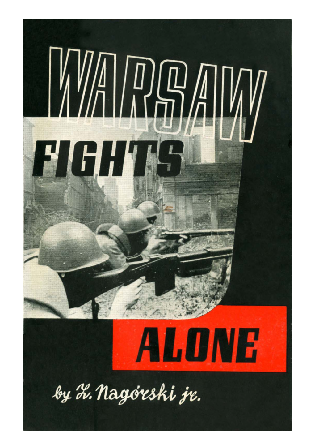 Warsaw Fights Alone