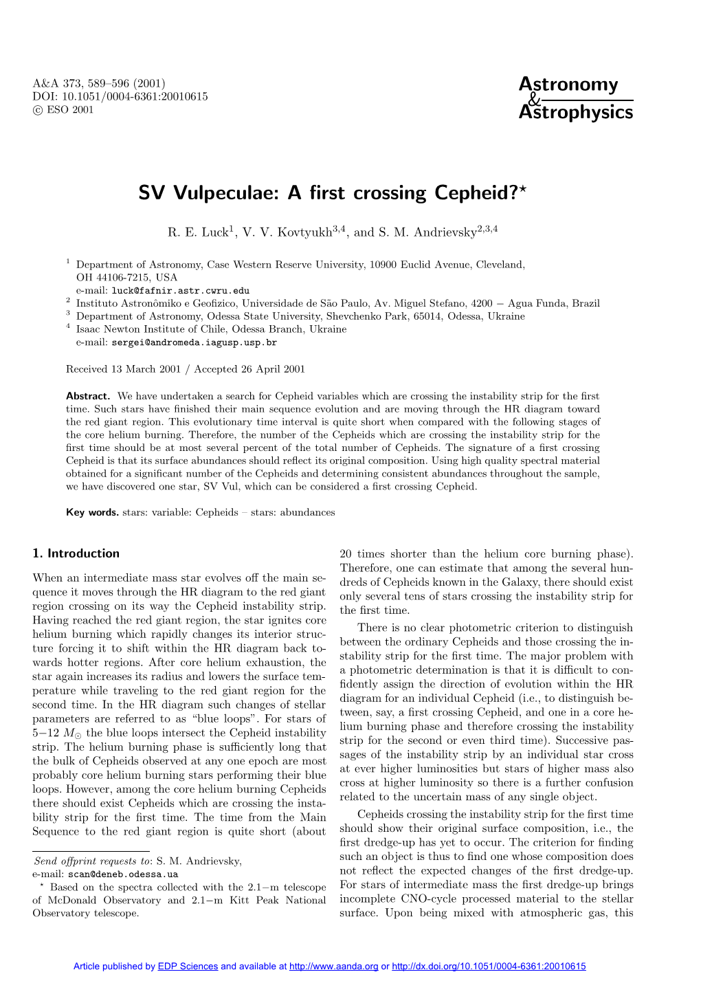 SV Vulpeculae: a First Crossing Cepheid?