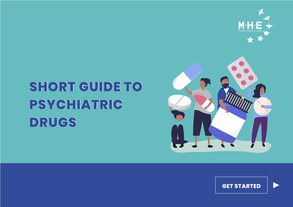 Short Guide to Psychiatric Drugs’ Follows on from ‘A Guide to Personal Recovery in Mental Health’ and ‘A Short Guide to Psychiatric Diagnosis’
