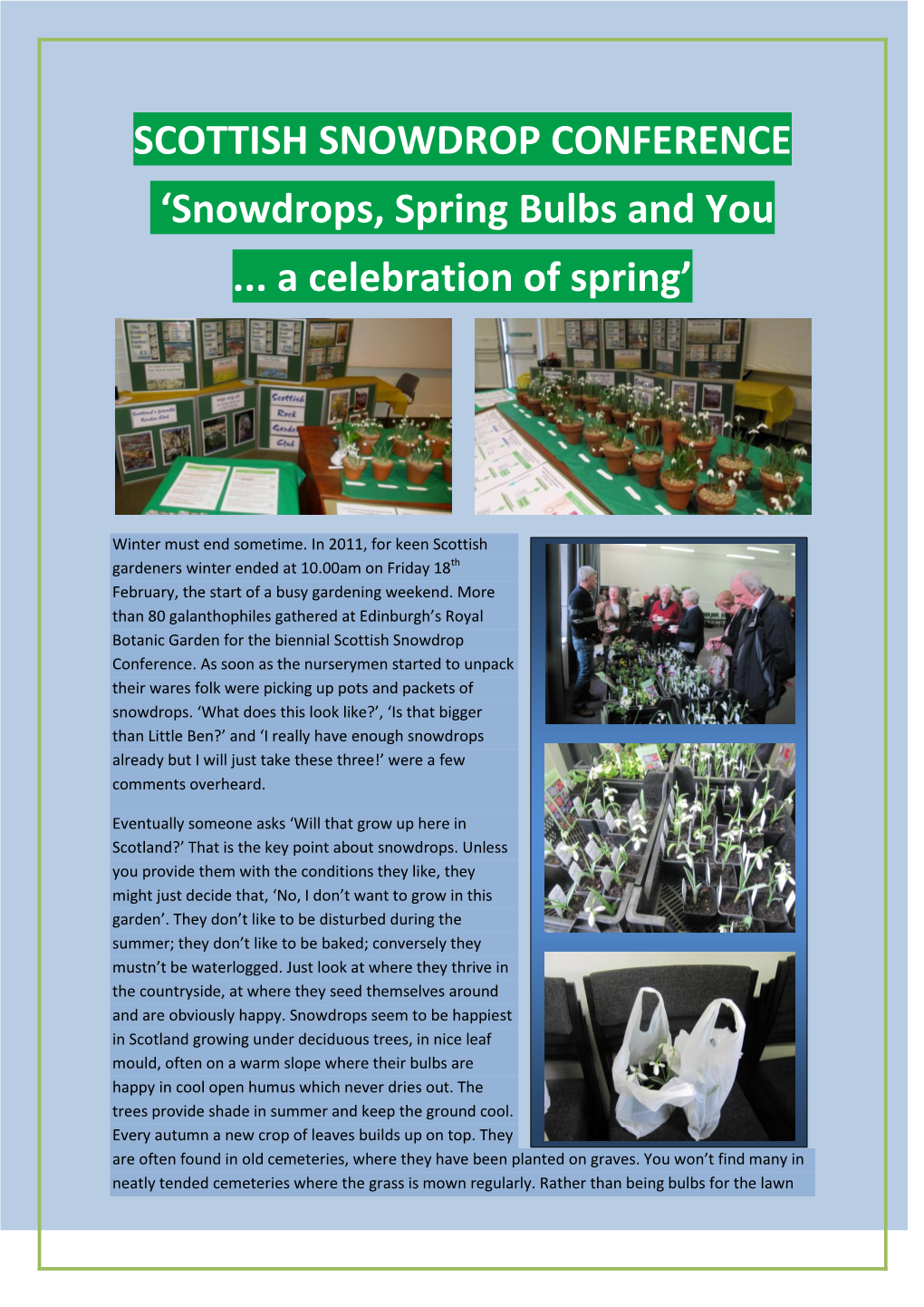 SCOTTISH SNOWDROP CONFERENCE 'Snowdrops, Spring Bulbs and You ... a Celebration of Spring'