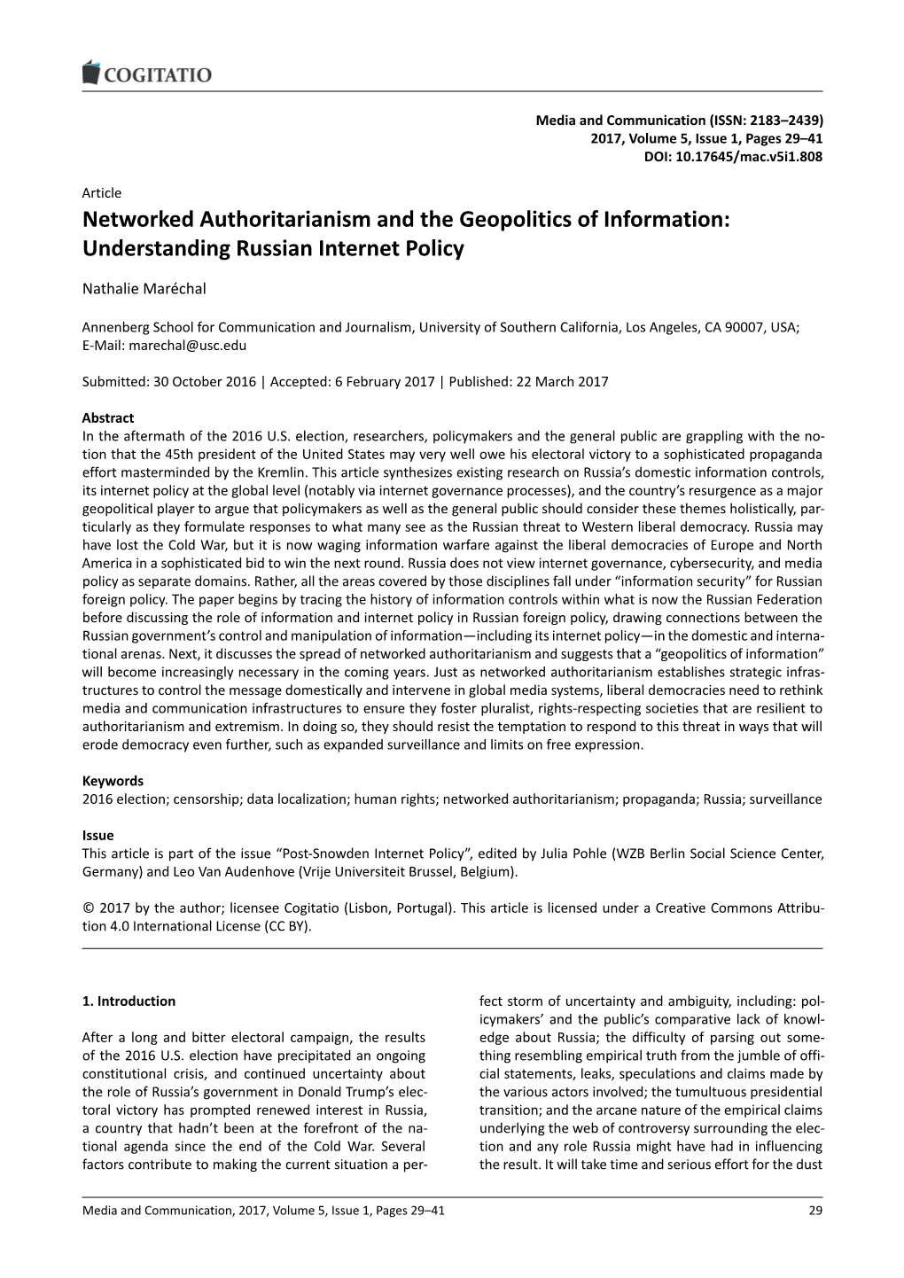 Networked Authoritarianism and the Geopolitics of Information: Understanding Russian Internet Policy