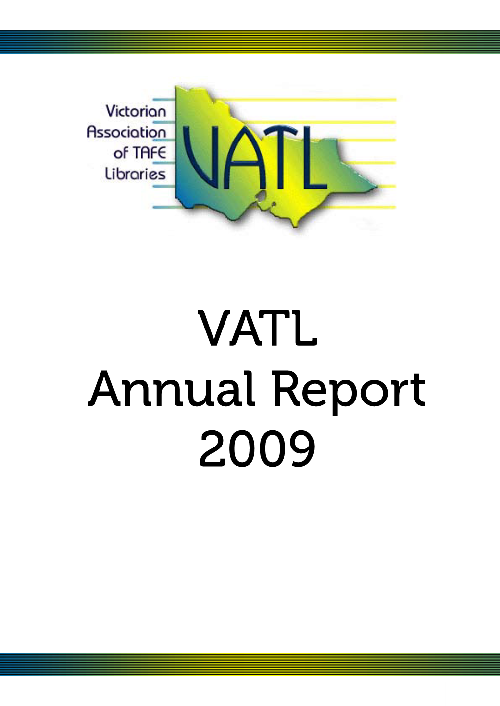 VATL Annual Report 2009