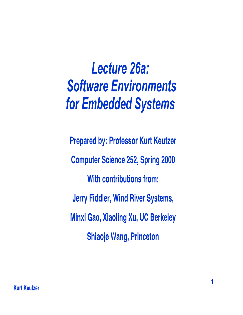 Lecture 26A: Software Environments for Embedded Systems