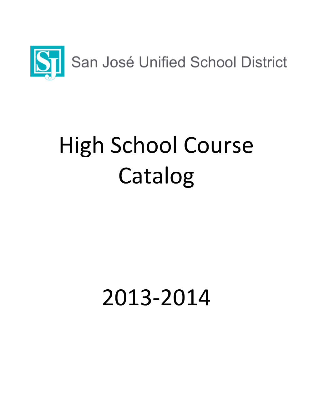 High School Course Catalog 2013-‐2014