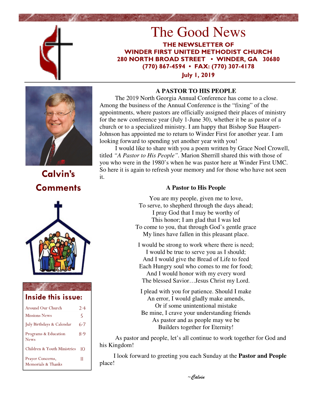 The Good News the NEWSLETTER of WINDER FIRST UNITED METHODIST CHURCH 280 NORTH BROAD STREET • WINDER, GA 30680 (770) 867-4594 • FAX: (770) 307-4178 July 1, 2019