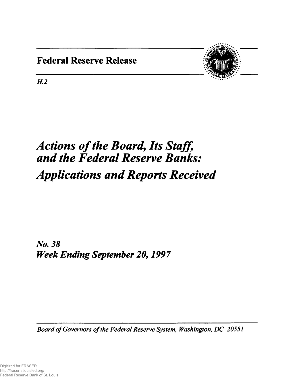 H.2 Actions of the Board, Its Staff, and the Federal Reserve Banks