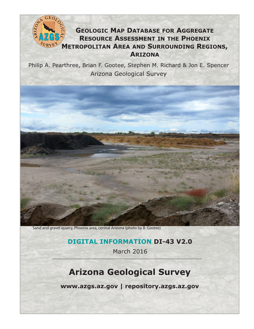 Geologic Map Database for Aggregate Resource Assessment in the Phoenix Metropolitan Area and Surrounding Regions, Arizona Philip A