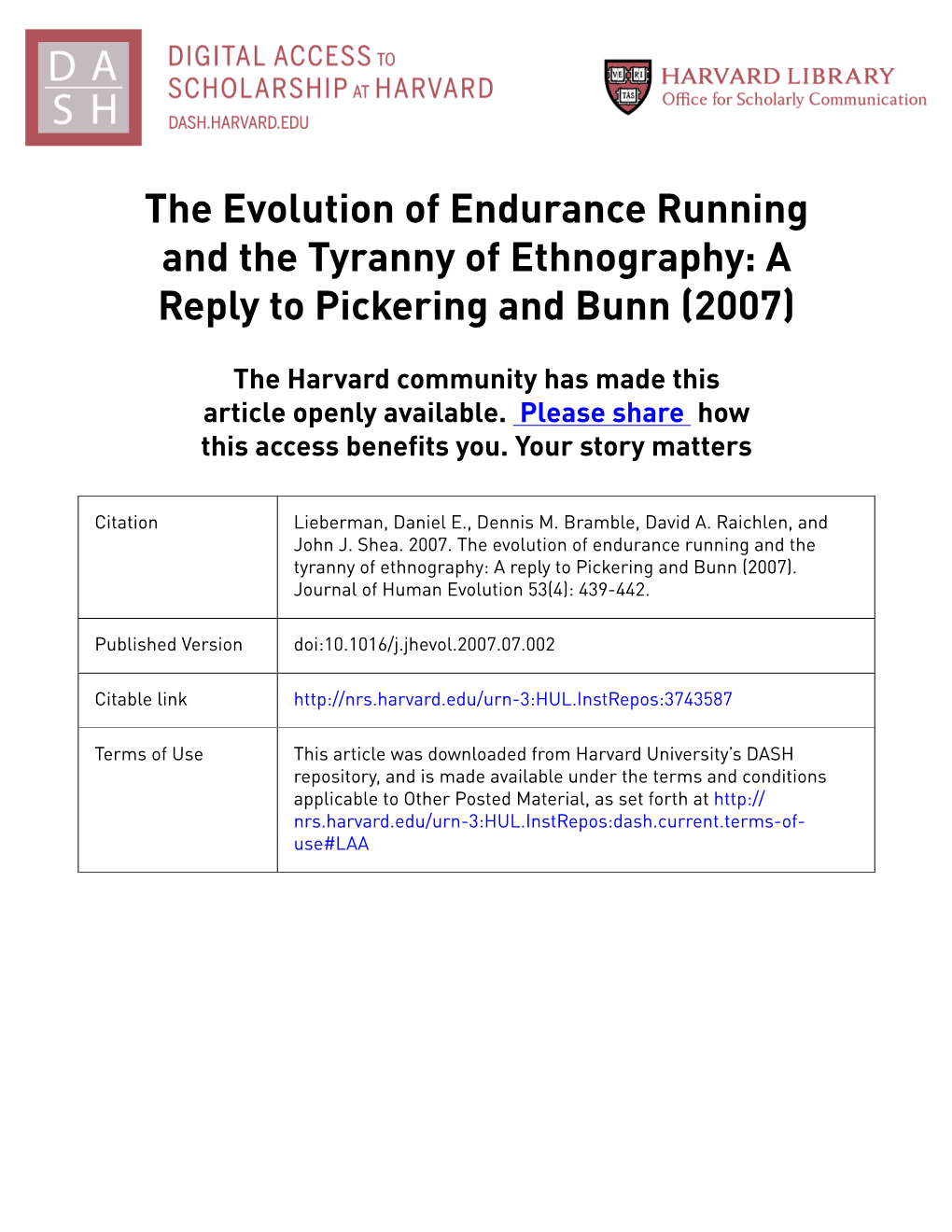 The Evolution of Endurance Running and the Tyranny of Ethnography: a Reply to Pickering and Bunn (2007)