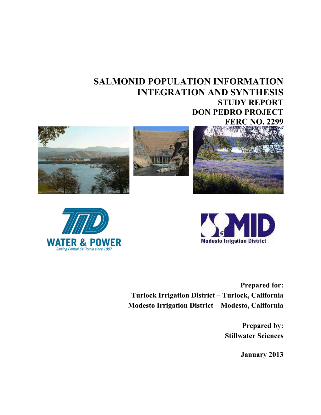 Salmonid Population Information Integration and Synthesis Study Report Don Pedro Project Ferc No