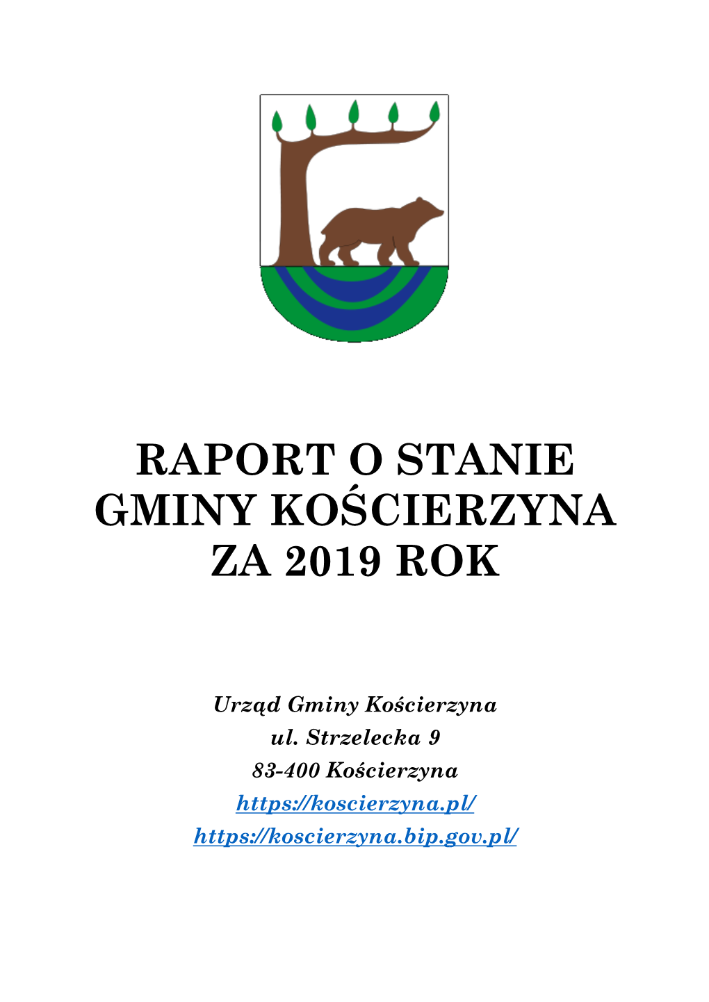 Raport O Stanie Gminy Kościerzyna Za 2019 Rok