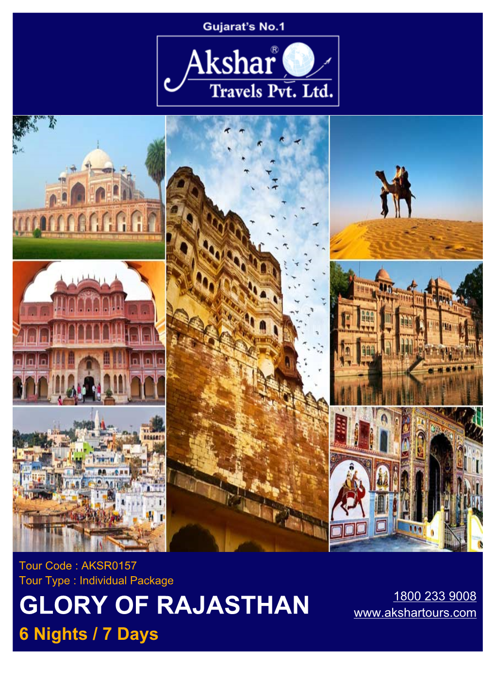 GLORY of RAJASTHAN 6 Nights / 7 Days PACKAGE OVERVIEW