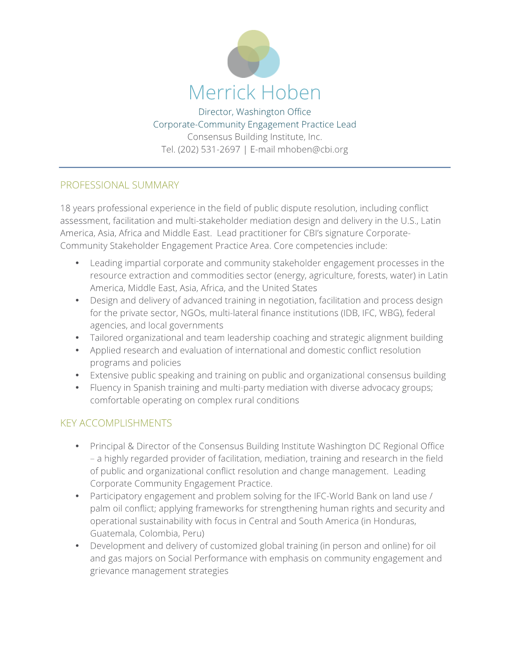 Merrick Hoben Director, Washington Office Corporate-Community Engagement Practice Lead Consensus Building Institute, Inc