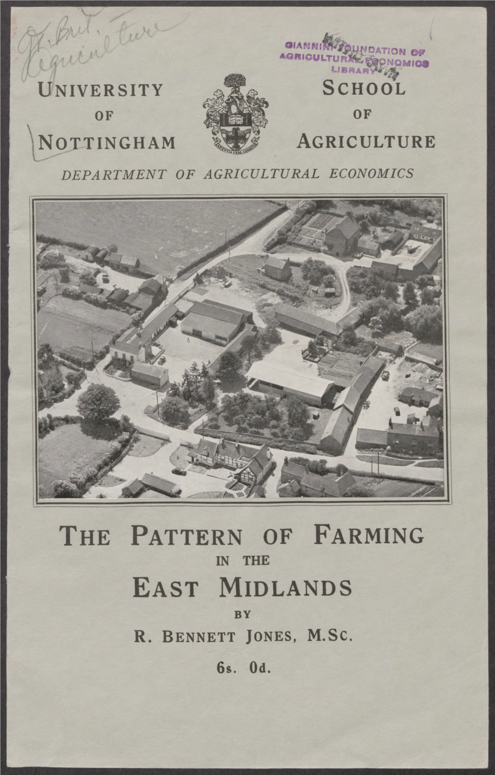 The Pattern of Farming East Midlands