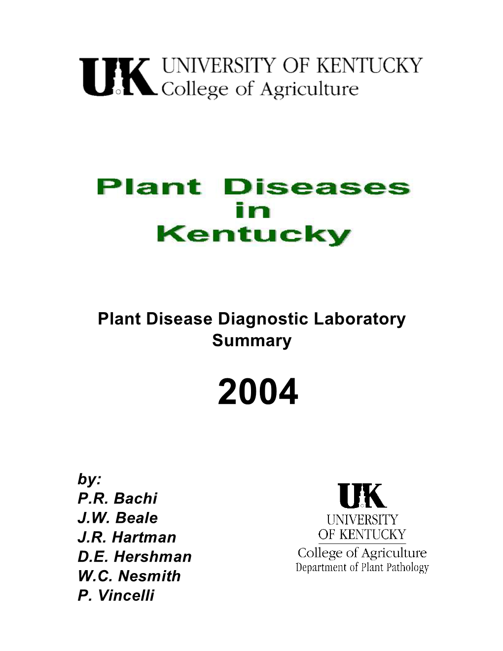 2004 Plant Disease Diagnostic Laboratory Report