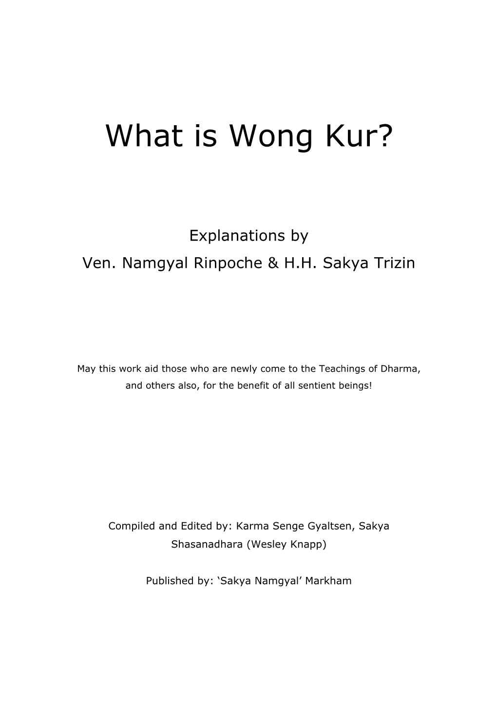 What Is Wong Kur?