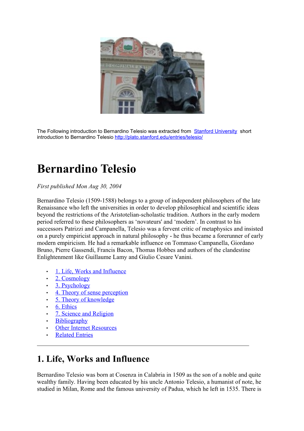 Bernardino Telesio Was Extracted from Stanford University Short Introduction to Bernardino Telesio