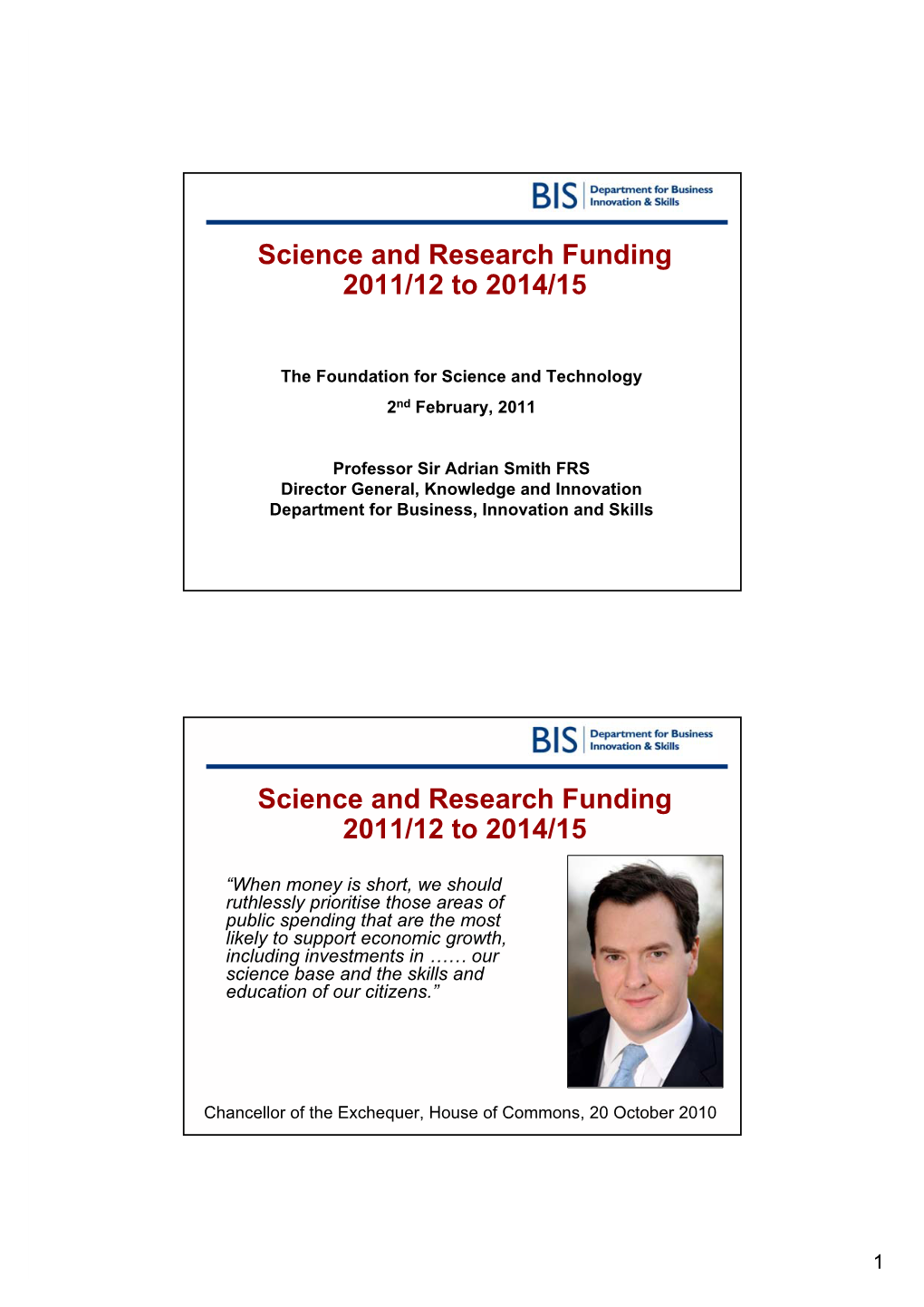 Science and Research Funding 2011/12 to 2014/15