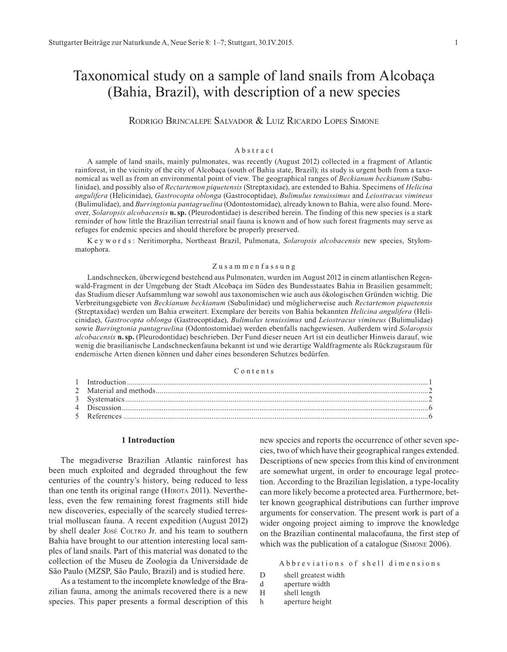 Taxonomical Study on a Sample of Land Snails from Alcobaça (Bahia, Brazil), with Description of a New Species