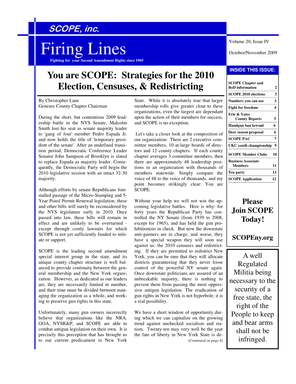 Firing Lines October/November 2009 Fighting for Your Second Amendment Rights Since 1965 INSIDE THIS ISSUE