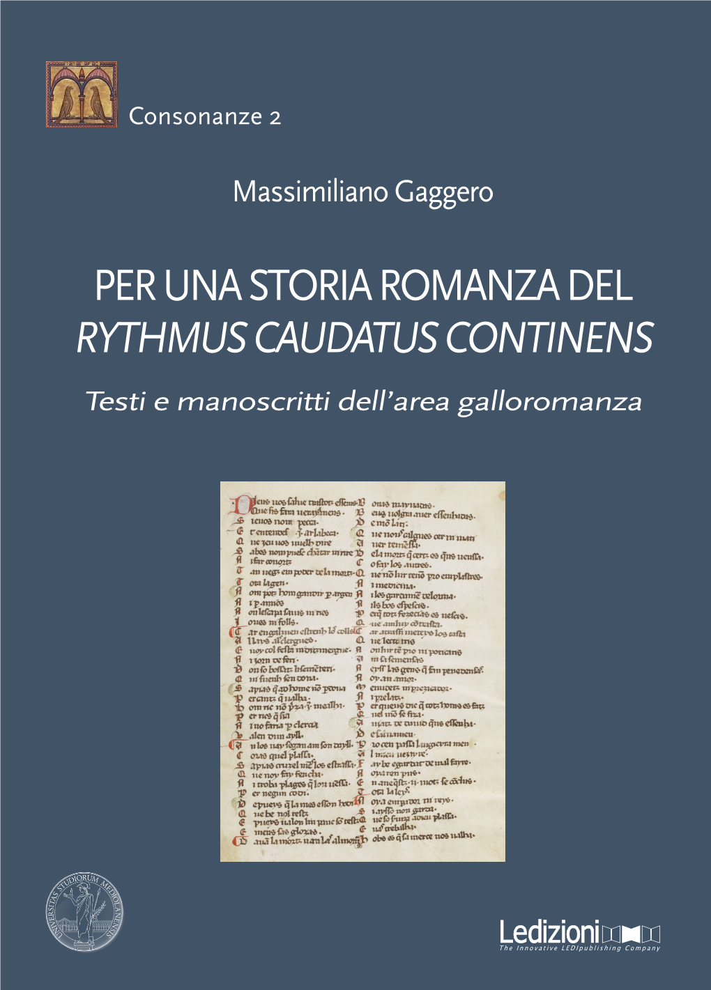 Per Una Storia Romanza Del Rythmus Caudatus Continens