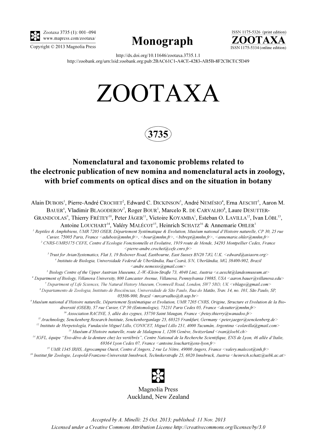 Nomenclatural and Taxonomic Problems Related to the Electronic