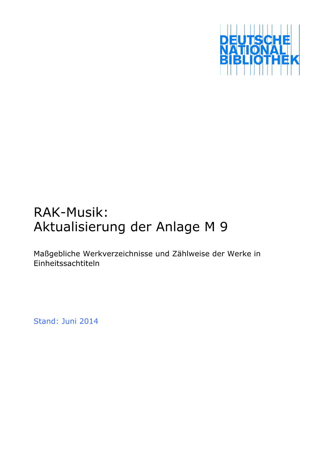 RAK-Musik: Aktualisierung Der Anlage M 9
