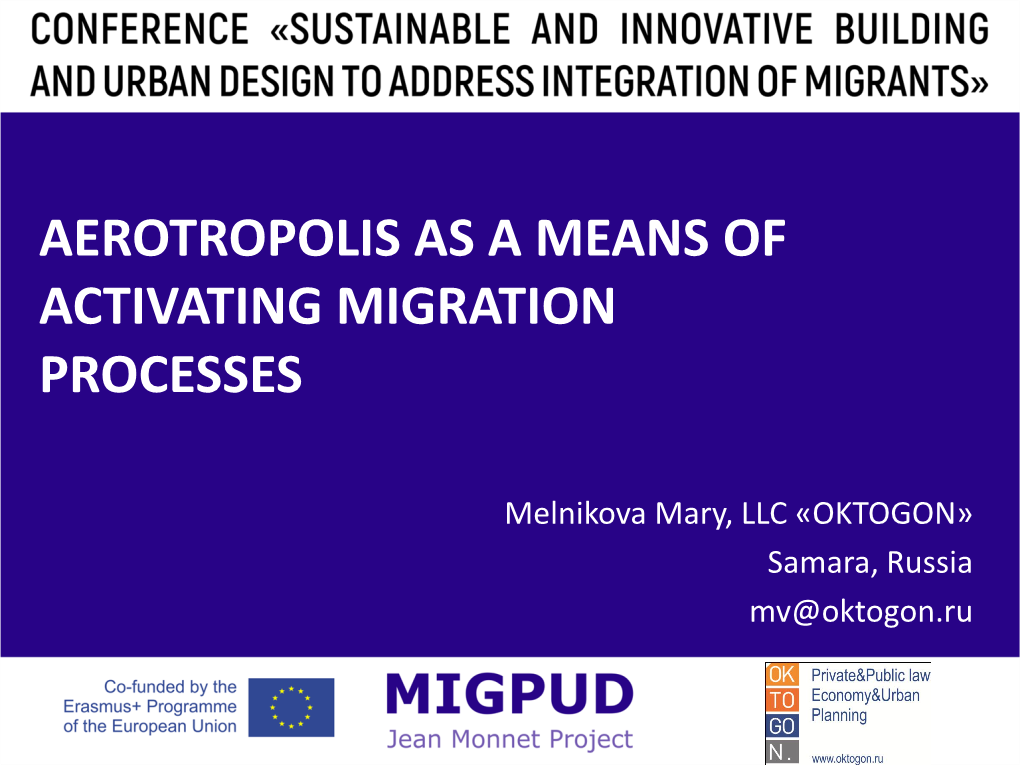 Aerotropolis As a Means of Activating Migration Processes