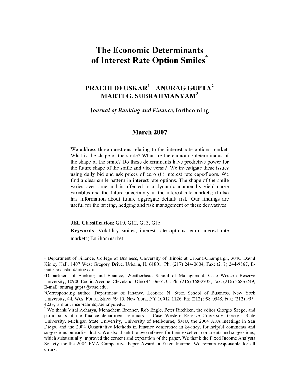 The Economic Determinants of Interest Rate Option Smiles*