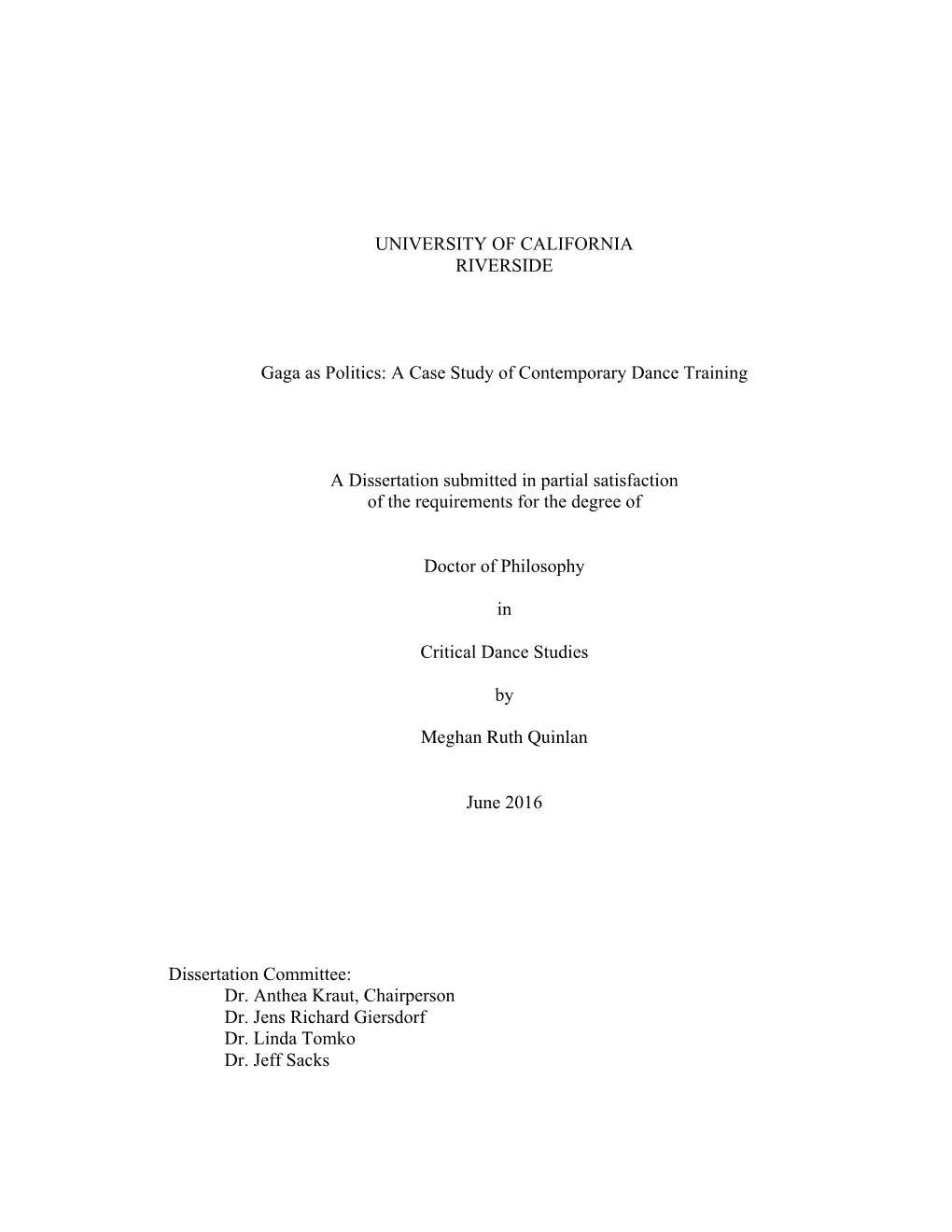 A Case Study of Contemporary Dance Training a Dissertation Submitted