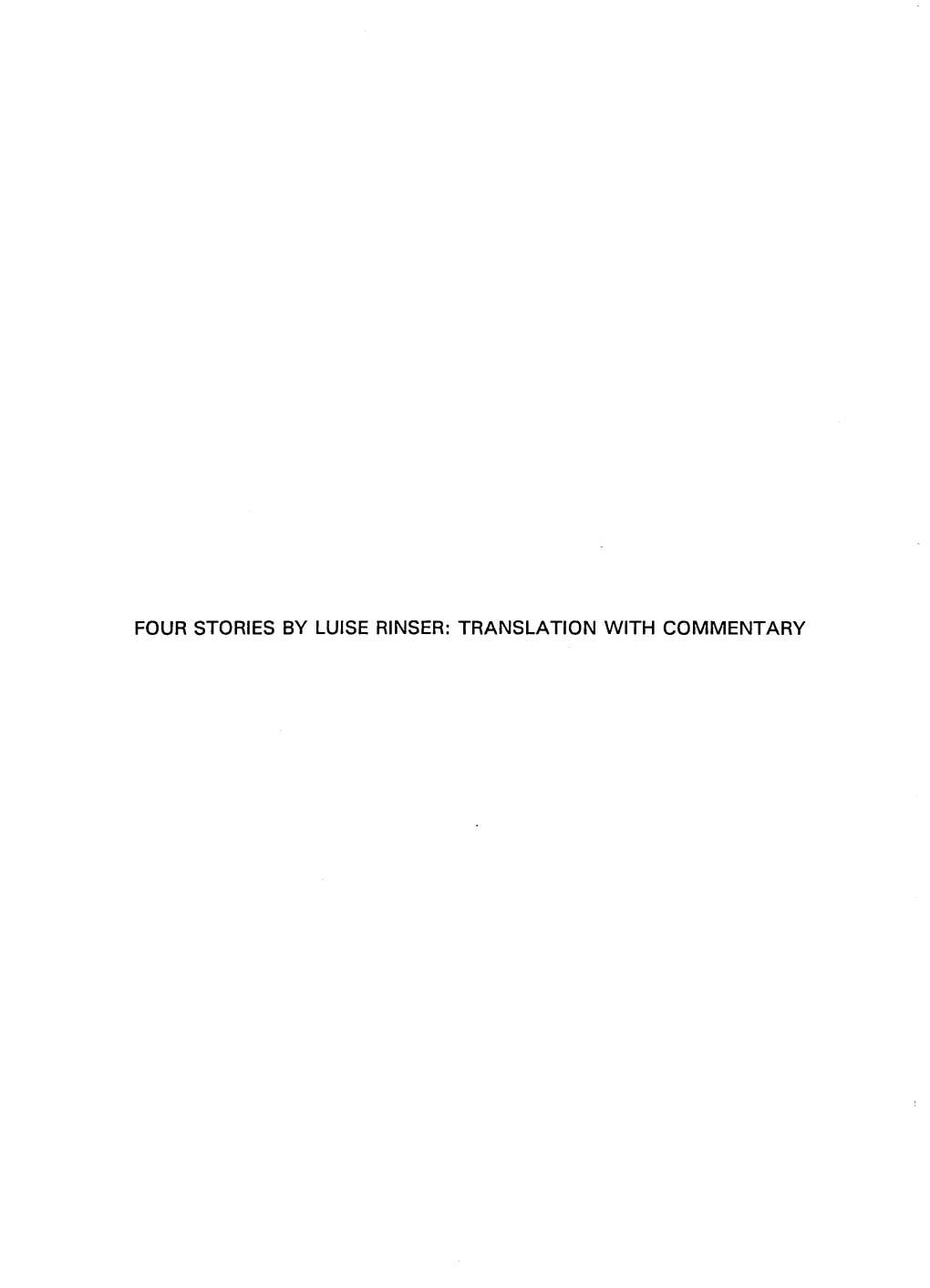 Four Stories by Luise Rinser: Translation with Commentary Four Stories by Luise Rinser