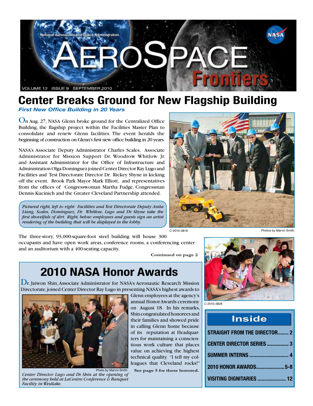 Center Breaks Ground for New Flagship Building 2010 NASA Honor Awards