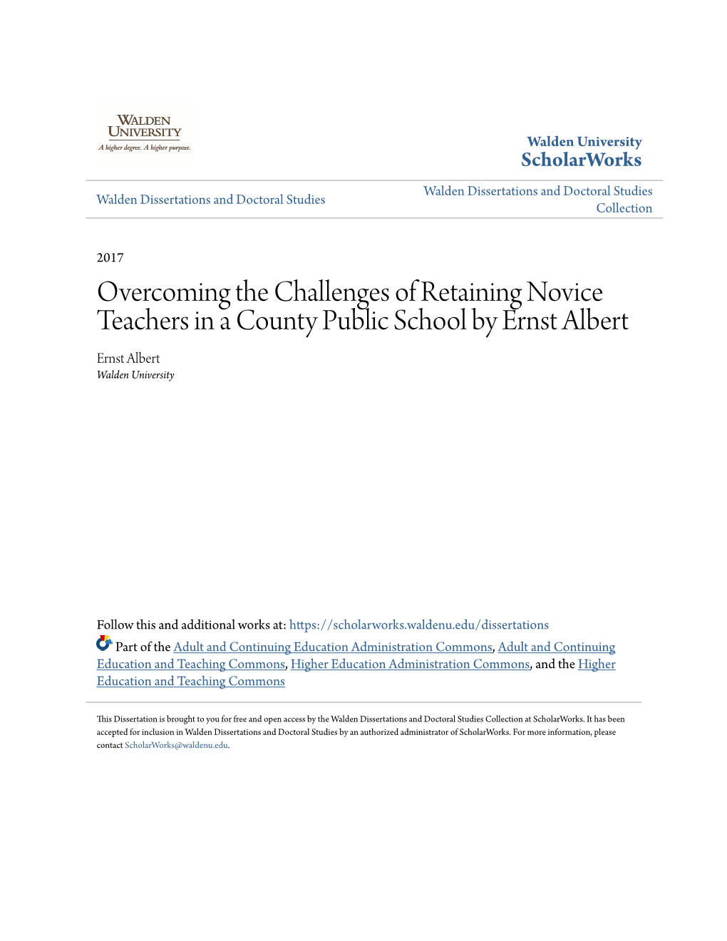 Overcoming the Challenges of Retaining Novice Teachers in a County Public School by Ernst Albert Ernst Albert Walden University