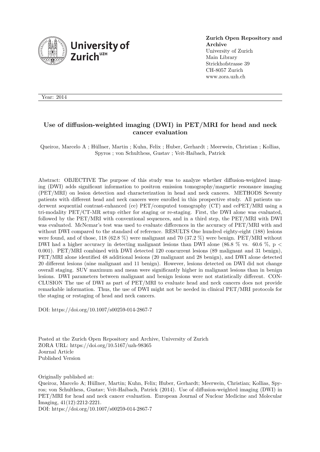 Use of Diffusion-Weighted Imaging (DWI) in PET/MRI for Head and Neck Cancer Evaluation