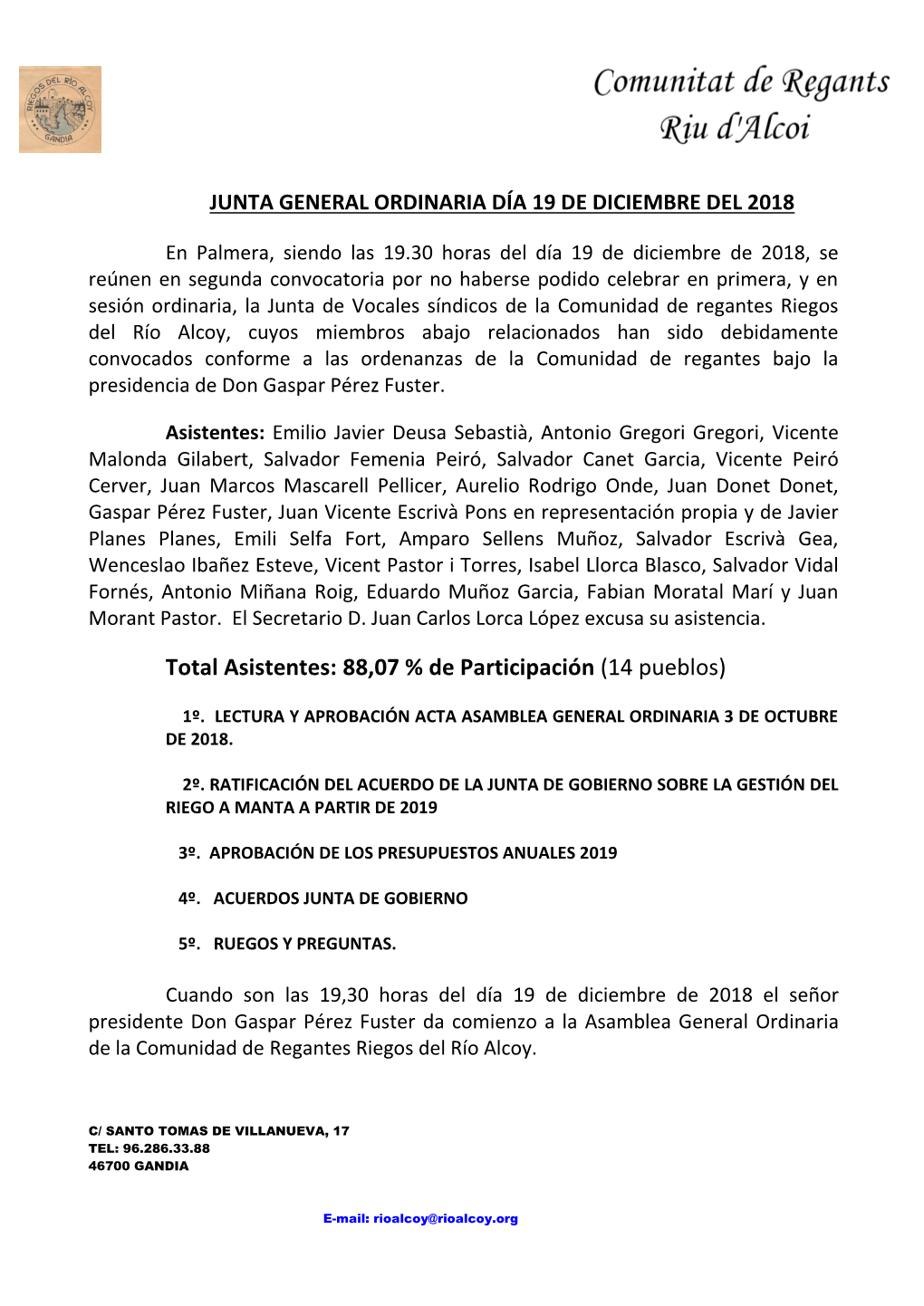 Total Asistentes: 88,07 % De Participación (14 Pueblos)