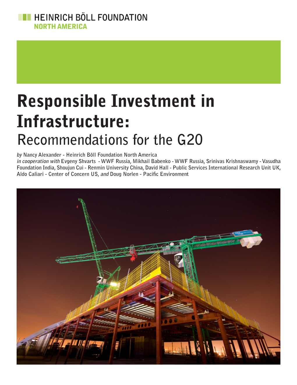 Responsible Investment in Infrastructure: Recommendations for The